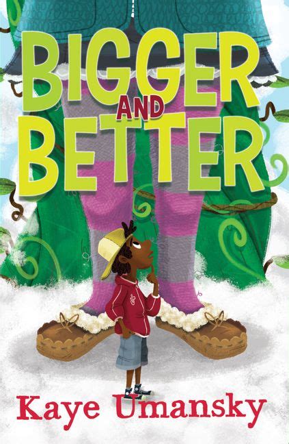 Bigger And Better By Kaye Umansky Bigger And Better By - 