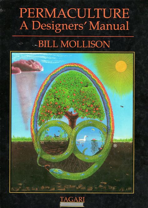 Bill Mollison Permaculture A Designers Manual