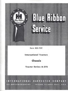 Blue Ribbon Ih B 275 Tractor Chassis Service Manual Gss1241 Download