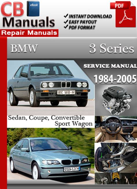 Bmw 3 Series 1984 2005 Factory Service Repair Manual Pdf