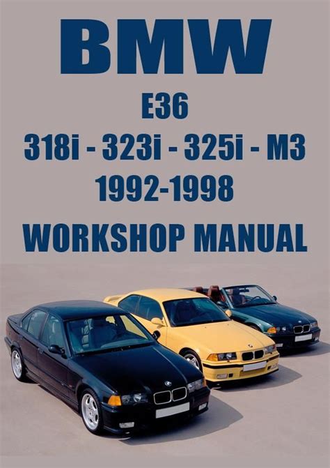 Bmw 323i 1992 1998 Workshop Service Repair Manual