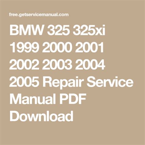 Bmw 325 325i 1999 2005 Repair Service Manual Pdf