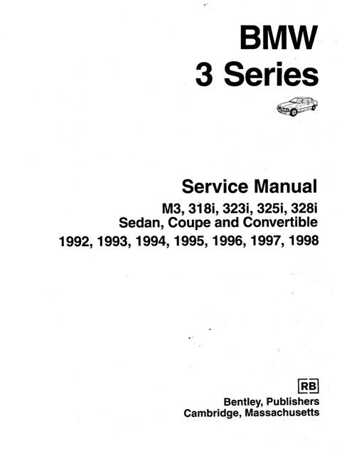 Bmw 328i Sedan 1992 1998 Workshop Service Repair Manual Pdf