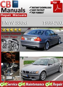 Bmw 330xi 1999 2005 Service Repair Manual