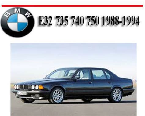 Bmw E32 735 740 750 1988 1994 Service Repair Manual