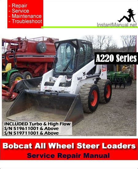 Bobcat All Wheel Steer Loader A220 Service Manual 519611001 519711001 Pdf