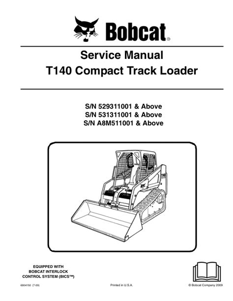 Bobcat Compact Track Loader T140 Service Manual 529311001 A8m511001 Pdf