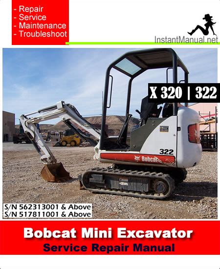 Bobcat Mini Excavator X320 X322 Service Manual 562313001 517811001 Pdf