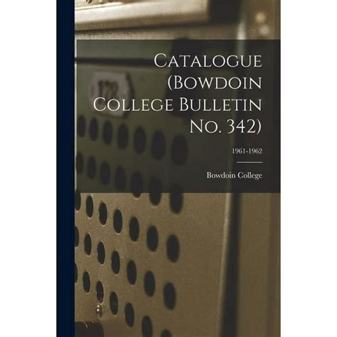 Bowdoin College Course Catalog Fall 2017