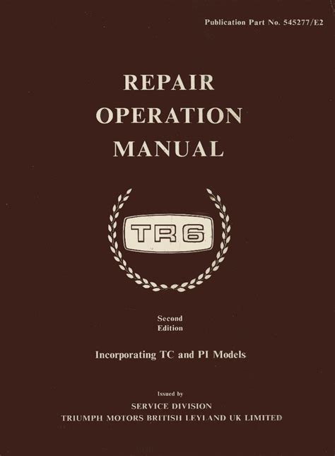 British Leyland Triumph Tr6 Service Repair Manual 1969 1976