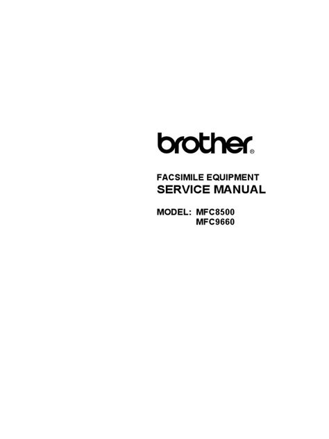 Brother Mfc 8500 Mfc 9660 Service Repair Manual