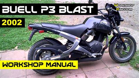 Buell P3 Blast 2002 2006 Service Repair Workshop Manual