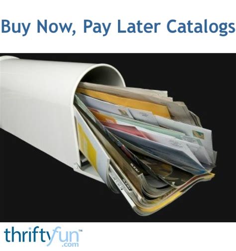 Buy Now Pay Later Catalogs By Mail