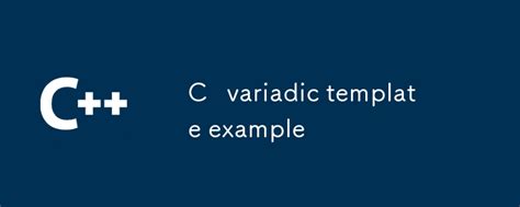 C Variadic Template