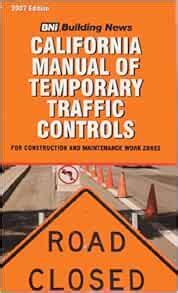 California Manual Of Temporary Traffic Controls