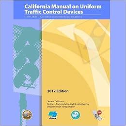 California Manual On Uniform Traffic Control Devices 2012