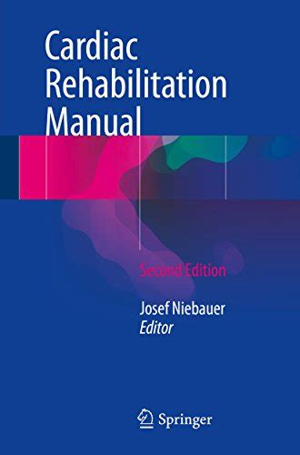 Cardiac Rehabilitation Manual Niebauer Josef