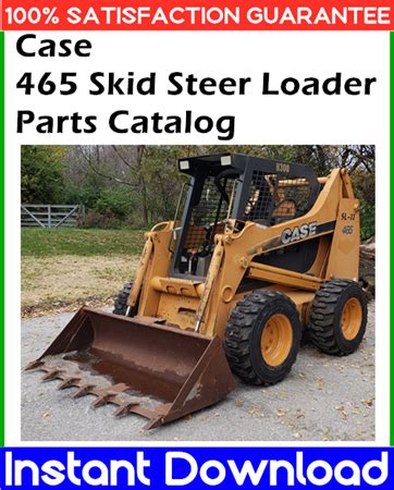 Case 465 Skid Steer Loader Service Parts Catalogue Manual Instant Download