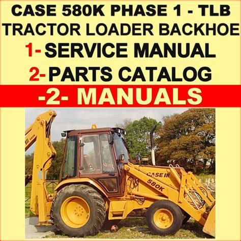 Case 580k Prior To Jjg0020000 Phase 1 Tractor Tlb Workshop Service Manual Searchable Download