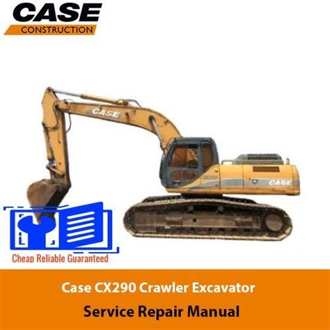 Case Cx290 Crawler Excavator Service Repair Manual Instant Download