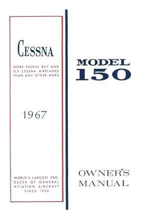 Cessna Model 150 Owner S Owner Manual Operator Manual 1967