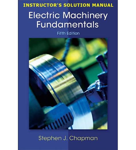Chapman Solution Manual Electric Machinery 5th