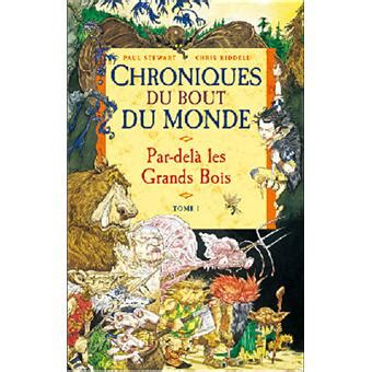 Chroniques Du Bout Du Monde 1 Par Dela Les Grands Bois Pdf - 