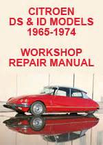 Citroen D Models 1965 1974 Service Repair Workshop Manual