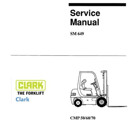 Clark Cmp 50 Cmp 60 Cmp 70 Forklift Service Repair Manual Download