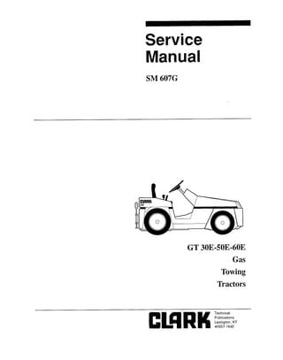 Clark Gt30 50 60e Gasoline Tractor Service Repair Workshop Manual Download