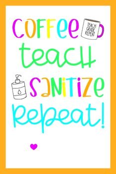 Coffee Teach Sanitize Repeat Free Printable