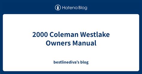 Coleman Westlake Tent Trailer Owners Manual