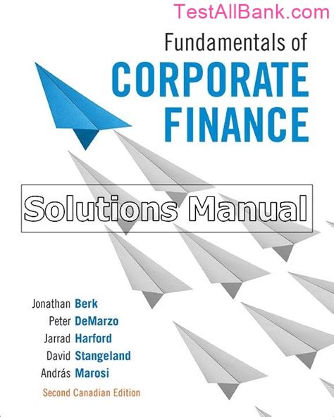 Corporate Finance Second Edition Berk Solution Manual