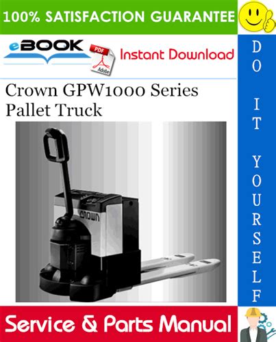 Crown Gpw1000 Pallet Truck Service Repair And Parts Manual Instant Download