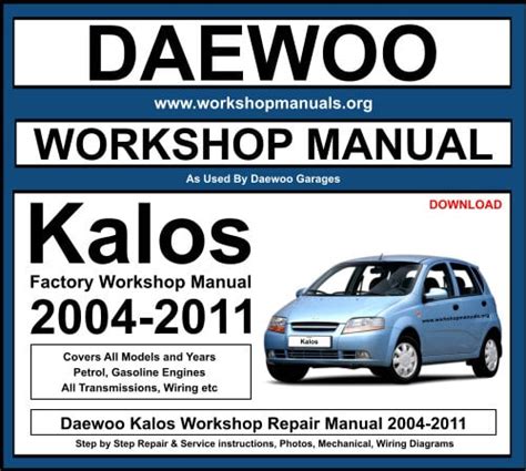 Daewoo Kalos 2002 2011 Workshop Service Repair Manual