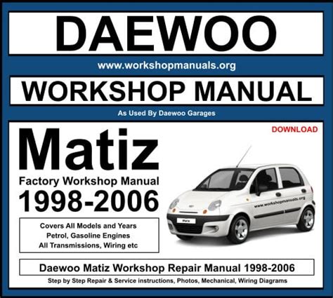 Daewoo Matiz 1998 2005 Service Repair Manual