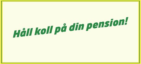 Dagar Kvar: Ta Kollen På Din Pension!