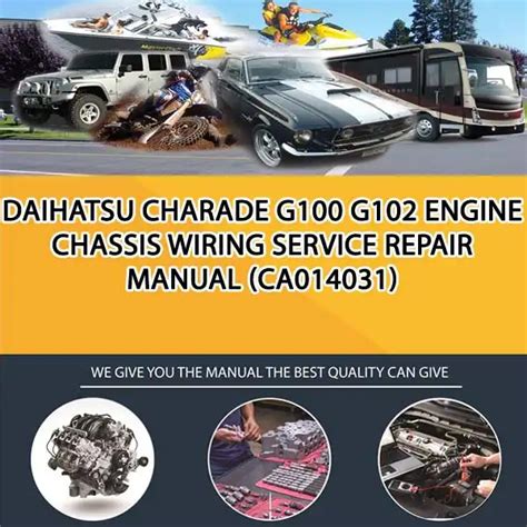 Daihatsu Charade G100 G102 Engine Chassis Wiring Service Workshop Manual