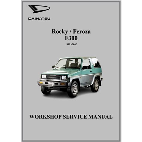 Daihatsu Feroza F300 Service Repair Manual