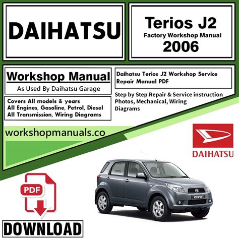 Daihatsu Terios J2 2006 2013 Workshop Service Repair Manual