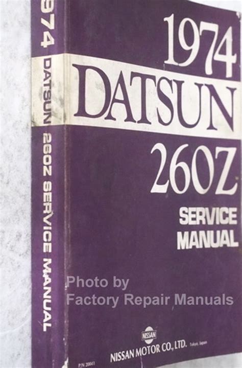 Datsun 260z 1974 Service And Repair Manual