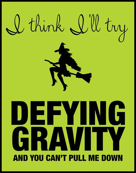 Defying Gravity