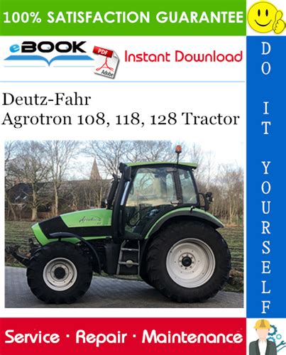 Deutz Fahr Agrotron 108 118 128 Tractor Service Repair Workshop Manual Download