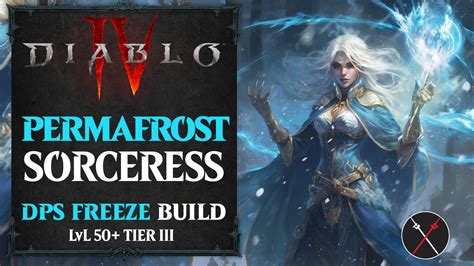 Diablo 4 Sorceress Ice Build: Chill Your Enemies to the Bone