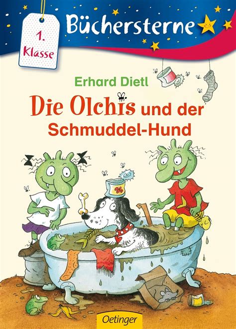 Die Olchis Und Der Schmuddel Hund By Erhard Dietl Die - 