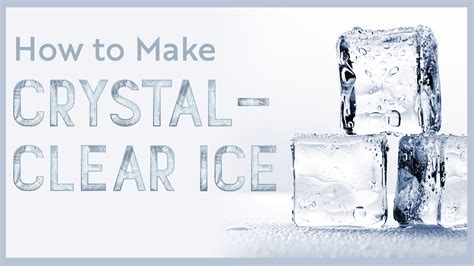 Discover the Alchemy of Crystal-Clear Ice: Unlock the Secrets of Home Ice Making