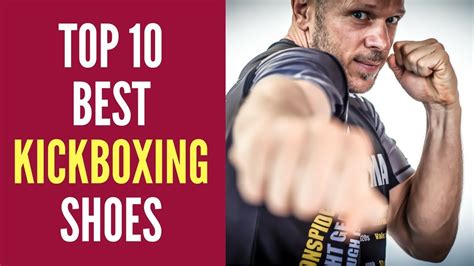 Discover the Unbeatable Force: Unlocking the Secrets of the Best Kickboxing Shoes