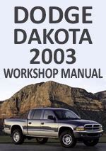 Dodge Dakota 2003 Workshop Service Manual Repair