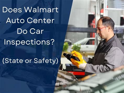 Does Walmart Do Car Inspections