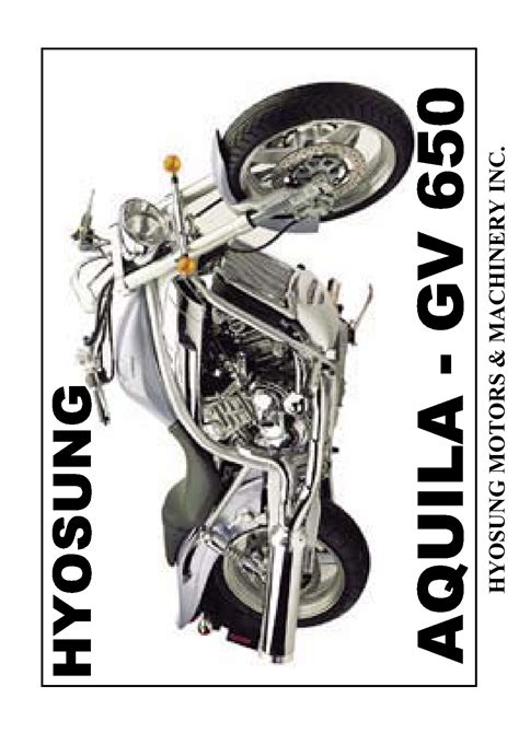 Download Hyosung Aquila Gv650 Gv 650 Service Repair Workshop Manual